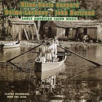 Blind Uncle Gaspard - Early American Cajun Music: Classic Recordings from the the 1920s
