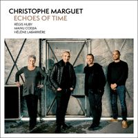 Christophe Marguet - Echoes of Time