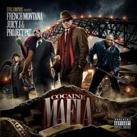 French Montana, Juicy J & Project Pat - Cocaine Mafia