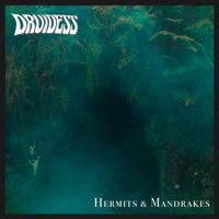 Druidess - Hermits & Mandrakes