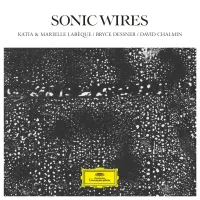 Katia & Marielle Lab&egrave;que - Sonic Wires