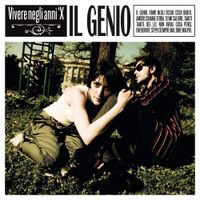 Il Genio - Vivere negli anni 'X