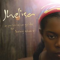 Jhelisa - A Primitive Guide To Being There