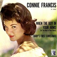 Connie Francis - When the Boy In Your Arms (Is the Boy In Your Heart)