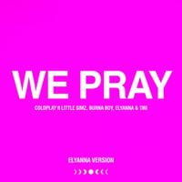 Coldplay - WE PRAY (Elyanna Version)