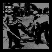 Dropdead - Dropdead / Ruidosa Inmundicia