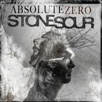 Stone Sour - Absolute Zero