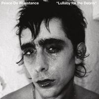 Peace De R&eacute;sistance - Lullaby for the Debris