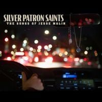 Jesse Malin - Silver Patron Saints