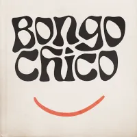 Bongo Chico - Bongo Chico