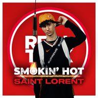 Real Talk - Smokin' Hot