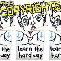 The Copyrights - Learn the Hard Way
