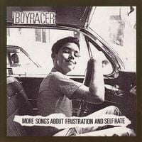 Boyracer - More Songs About Frustration and Self-Hate