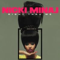 Nicki Minaj - Right Thru Me