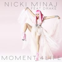 Nicki Minaj - Moment 4 Life