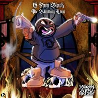G Fam Black - The Witching Hour