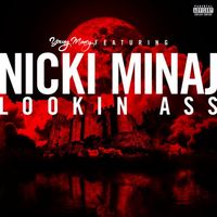 Nicki Minaj - Lookin Ass