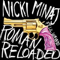 Nicki Minaj - Roman Reloaded