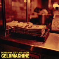 Dopebwoy - Geldmachine