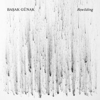 Başak Günak - Rewilding