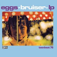 Eggs - Bruiser