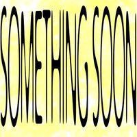 Kellan - something soon (Car Seat Headrest Cover)