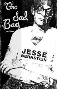 Steven Jesse Bernstein - The Sad Bag