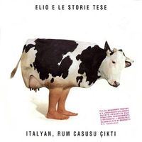 Elio E Le Storie Tese - Italyan, Rum Casusu &Ccedil;ikti