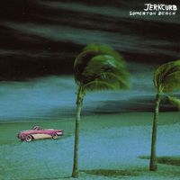 Jerkcurb - Somerton Beach