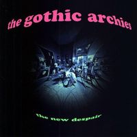 The Gothic Archies - The New Despair