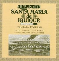 Quilapay&uacute;n - Cantata Santa Mar&iacute;a de Iquique