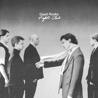 Giant Rooks - Fight Club