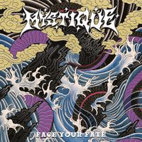 Mystique - Face Your Fate