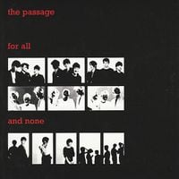 The Passage - For All and None