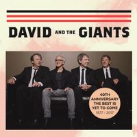 David & The Giants - The Best Is Yet To Come