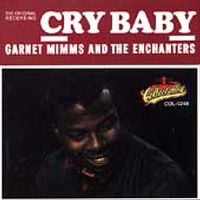 Garnet Mimms - Cry Baby