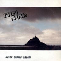 Film Noir - Never Ending Dream