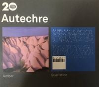 Autechre - Amber / Quaristice