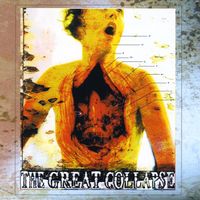The Great Collapse - The Great Collapse