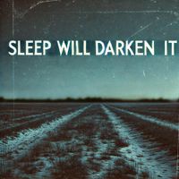 R. Missing - Sleep Will Darken It