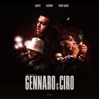 Baby Gang - GENNARO & CIRO