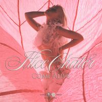 Alice Chater - Come Alive