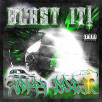 Jayy Dogg - BLAST IT!