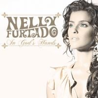 Nelly Furtado - In God's Hands