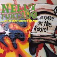 Nelly Furtado - ... On the Radio (Remember the Days)