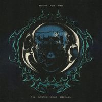 Mouth For War - THE EARTH&rsquo;S COLD EMBRACE