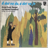 Anne Karin T&oslash;nset Og Harald Gundhus - &Aring; det va du, &aring; det va je