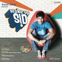Shankar-Ehsaan-Loy - Wake Up Sid(Original Motion Picture Soundtrack)