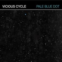 Vicious Cycle - Pale Blue Dot