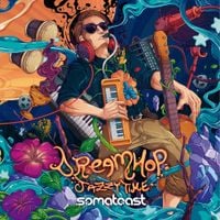 Somatoast - Dreamhop Jazzytime